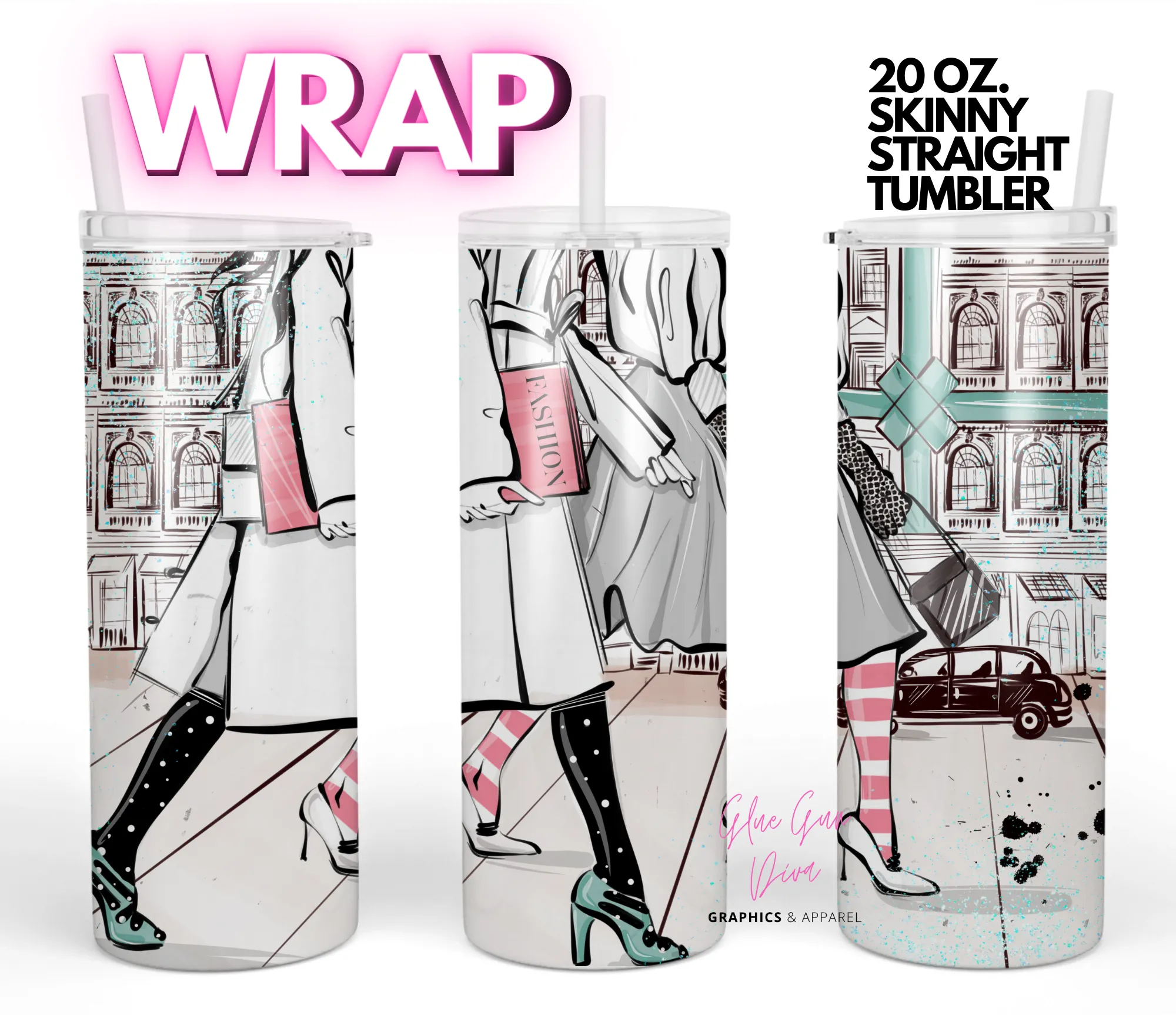 City Fashionista-   Digital tumbler wrap for 20 oz skinny straight tumbler